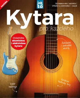 Hudba - noty, spevníky, príručky Kytara pro každého - Kolektív autorov