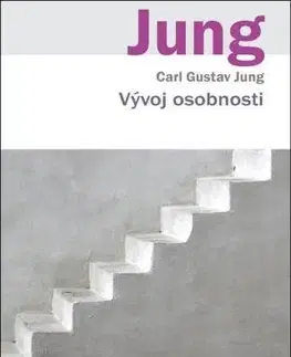 Psychológia, etika Vývoj osobnosti - Carl Gustav Jung