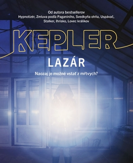 Detektívky, trilery, horory Lazár - Lars Kepler,Jana Melichárková