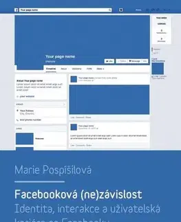 Siete, komunikácia Facebooková (ne)závislost - Marie Pospíšilová
