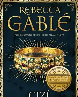 Historické romány Cizí královna - Rebecca Gablé