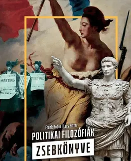 Politológia Politikai filozófiák zsebkönyve (2. kiadás) - Frank Robin