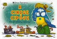Rozprávky pre malé deti A cinege cipője - Ferenc Móra