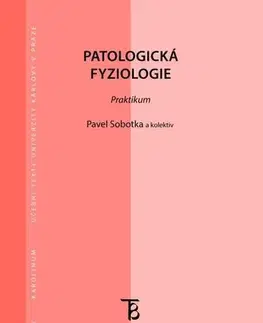 Pre vysoké školy Patologická fyziologie - Pavel Sobotka