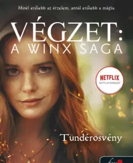 Young adults Tündérösvény - Végzet: A Winx Saga 1. - Ava Corrigan