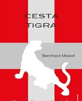Rozvoj osobnosti Cesta tigra - Bernhard Moestl,Ingrid Modory,Anton Modory