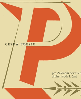 Poézia SUPRAPHON a.s. Česká poezie pro Základní devítileté školy - druhý výběr 1. část