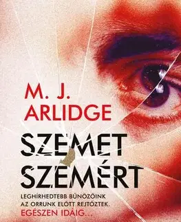 Detektívky, trilery, horory Szemet szemért - M. J. Arlidge