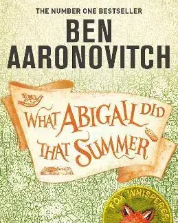Fantasy, upíri What Abigail Did That Summer - Ben Aaronovitch