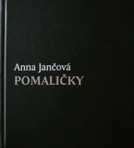Slovenská beletria Pomaličky - Anna Jančová