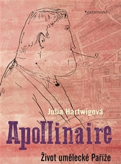 Biografie - ostatné Apollinaire - Julia Hartwigová