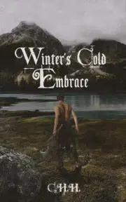 Sci-fi a fantasy Winter's Cold Embrace - Hansen Hail Chris