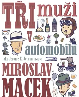 Česká beletria Tři muži v automobilu - Miroslav Macek