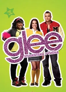 Pre dievčatá Glee 2 - Studentská výměna
