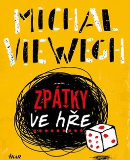 Česká beletria Zpátky ve hře 2. vydání - Michal Viewegh