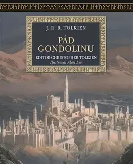 Sci-fi a fantasy Pád Gondolinu - John Ronald Reuel Tolkien