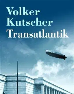 Detektívky, trilery, horory Transatlantik - Volker Kutscher