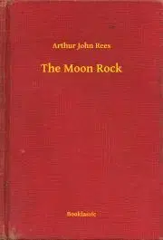 Svetová beletria The Moon Rock - Rees Arthur John