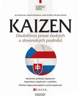 Manažment Kaizen - osvědčená praxe českých a slovenských podniků - Ján Košturiak