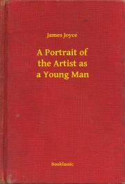 Svetová beletria A Portrait of the Artist as a Young Man - Joyce James