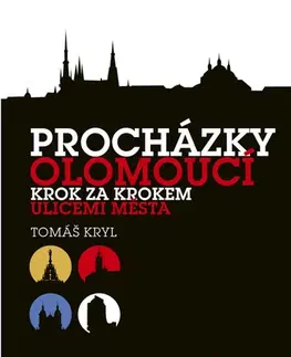 Cestopisy Procházky Olomoucí - Tomáš Kryl