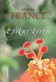 Svetová beletria Epikur kertje - Anatole France