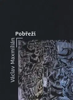 Poézia Pobřeží - Václav Maxmilián