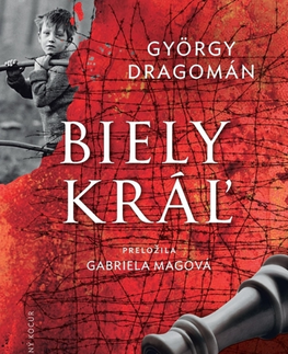 Svetová beletria Biely kráľ - György Dragomán
