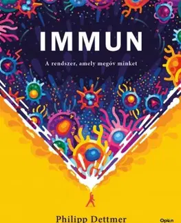 Alergológia, imunológia Immun - Philipp Dettmer,Csaba Molnár