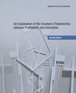 Pre vysoké školy An Explanation of the Inverted-U Relationship between Profitability and Innovation - Ondřej Krčál