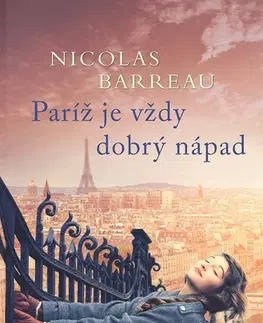 Romantická beletria Paríž je vždy dobrý nápad - Nicolas Barreau