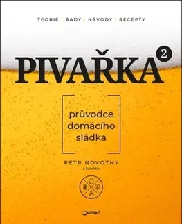 Pivo, whiskey, nápoje, kokteily Pivařka 2 - Petr Novotný