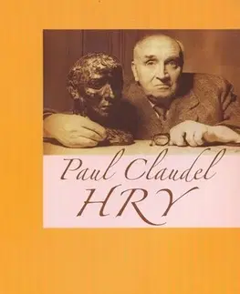 Divadlo - teória, história,... HRY - Paul Claudel