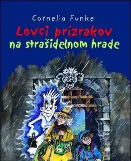 Pre chlapcov Lovci prízrakov na strašidelnom hrade - Cornelia Funkeová,Patrícia Elexová