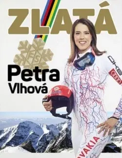 Šport Zlatá Petra Vlhová - Dana Čermáková