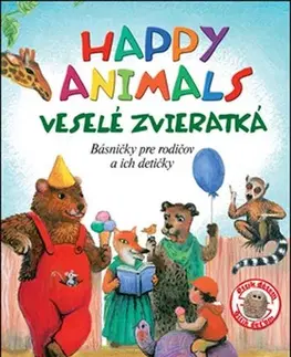 Básničky a hádanky pre deti Happy Animals Veselé zvieratká - Valéria Oslacká,Zuzana Nemčíková