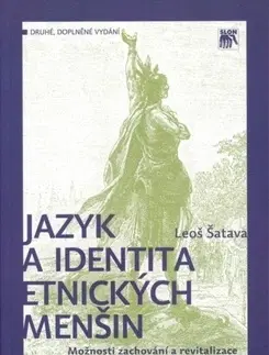 Literárna veda, jazykoveda Jazyk a identita etnických menšin - Leoš Šatava