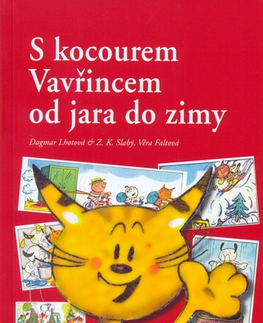 Komiksy S kocourem Vavřincem od jara do zimy - Dagmar Lhotová,Kolektív autorov