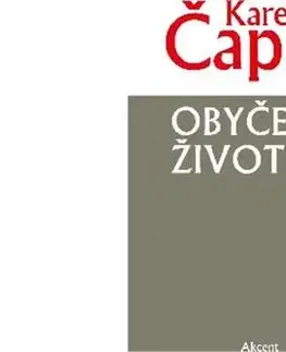 Česká beletria Obyčejný život - Karel Čapek