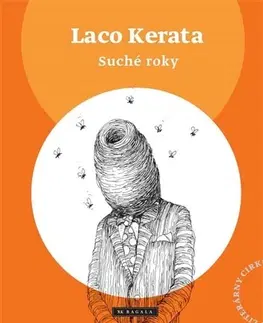 Novely, poviedky, antológie Suché roky - Laco Kerata