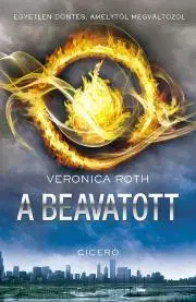Sci-fi a fantasy A beavatott - Veronica Roth