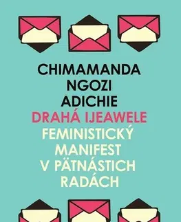 Eseje, úvahy, štúdie Drahá Ijeawele - Chimamanda Ngozi Adichie