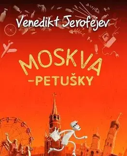 Novely, poviedky, antológie Moskva - Petušky - Jerofejev Venědikt,Jaroslav Marušiak