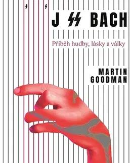 Historické romány J SS Bach - Martin Goodman