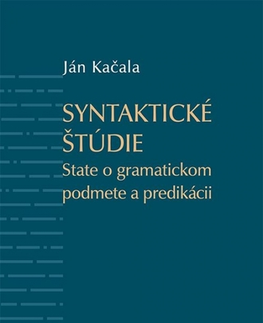 Učebnice - ostatné Syntaktické štúdie - Ján Kačala