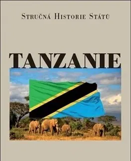 Svetové dejiny, dejiny štátov Tanzanie - Jindřich Dejmek