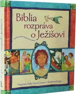Náboženská literatúra pre deti Biblia rozpráva o Ježišovi - Sally Lloyd-Jones