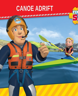 Pre deti a mládež Saga Egmont Fireman Sam - Canoe Adrift (EN)