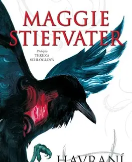 Fantasy, upíri Havraní spolek - Maggie Stiefvater,Tereza Schlöglová