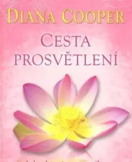 Duchovný rozvoj Cesta prosvětlení - Diana Cooper